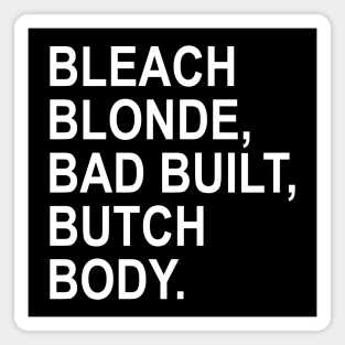 bleach blonde bad built butch body - jasmine crockett Magnet